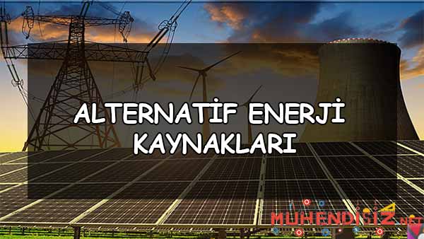 Alternatif Enerji Kaynakları