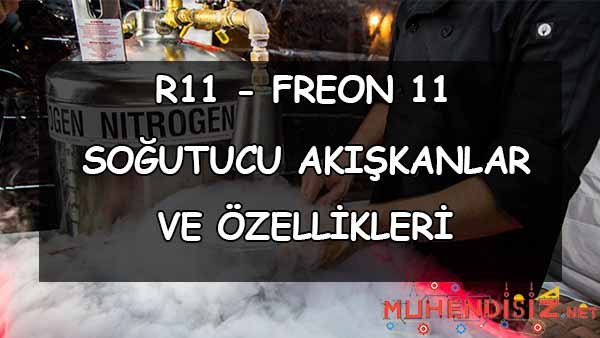 Freon 11 Özellikleri