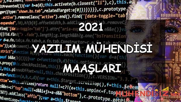 2021 Yazılım Mühendisi Maaşları