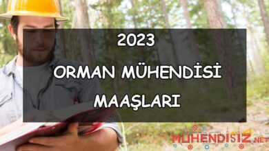 2023 Orman Mühendisi Maaşları